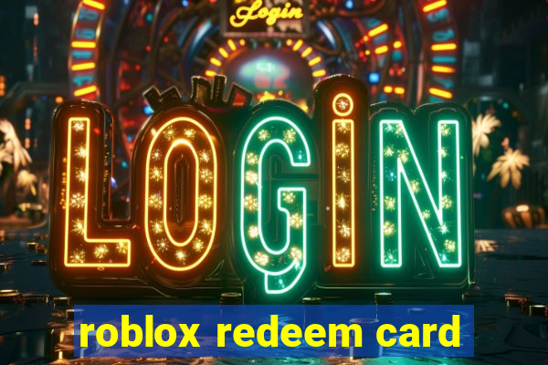 roblox redeem card
